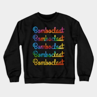 Bomboclaat Tie Dye Crewneck Sweatshirt